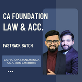 CA Foundation Acc. & Law Combo | Fastrack Batch by CS Arjun Chhabra & CA Hardik Manchanda | For Jan 26 Exams